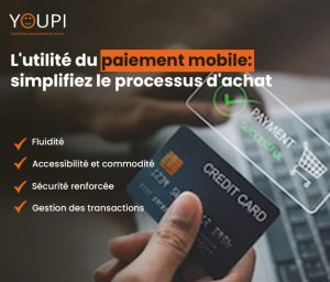 Utilité du paiement mobile